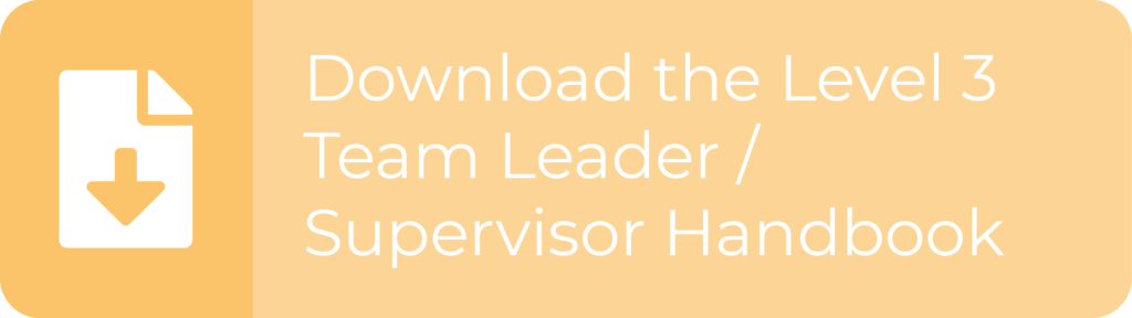 Download the Level 3 Team Leader/Supervisor Handbook
